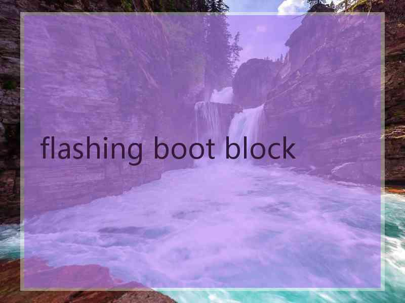 flashing boot block