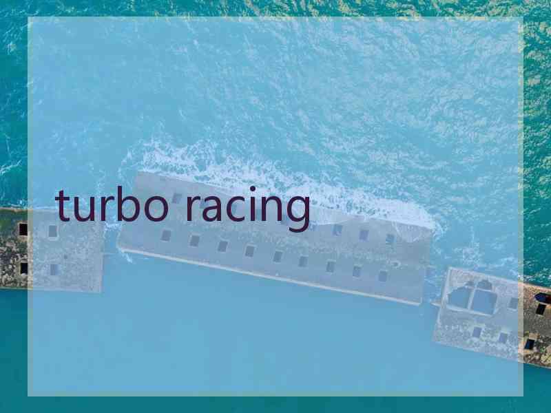 turbo racing